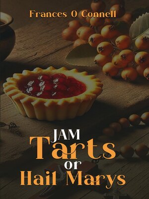 cover image of JAM TARTS or HAIL MARYS